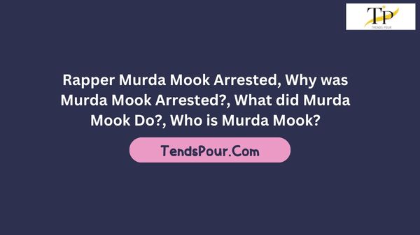 Rapper Murda Mook Arrested, Why was Murda Mook Arrested?, What did Murda Mook Do?, Who is Murda Mook?