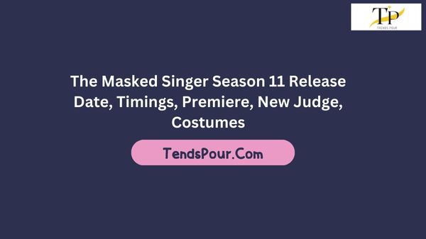 The Masked Singer Season 11 Release Date, Timings, Premiere, New Judge, Costumes