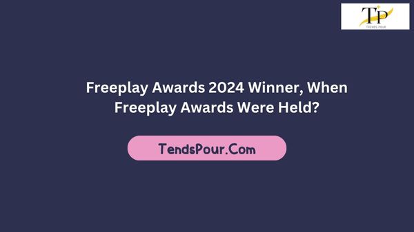 Freeplay Awards 2024 Winner, When Freeplay Awards Were Held?