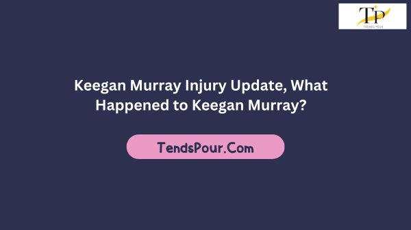 Keegan Murray Injury Update, What Happened to Keegan Murray?